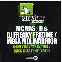 MC Nas-D - Homey Don`t Play That / Bass That Tune Vol. II (Single)