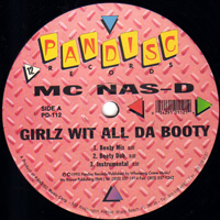 MC Nas-D - Girlz Wit All Da Booty (12'' Single)