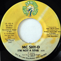 MC Shy D - I`m Not A Star (7'' Single)