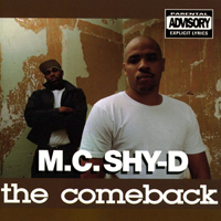 MC Shy D - The Comeback