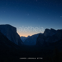 Otto, James Joshua - Aletheia (Single)