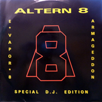 Altern 8 - E-vapor 8 (Special DJ Edition) [EP]