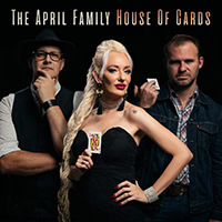 April Family - House Of Cards