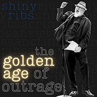 Shinyribs - The Golden Age Of Outrage (Single)