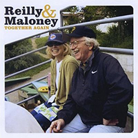 Reilly & Maloney - Together Again