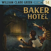 Green, William Clark - Baker Hotel
