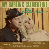 My Darling Clementine - The Reconciliation?