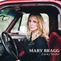 Mary Bragg - Lucky Strike