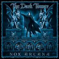 Nox Arcana - The Dark Tower