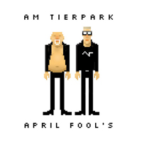 Am Tierpark - April Fool's