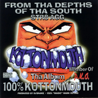 Kottonmouth (USA) - 100% Kottonmouth