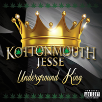 Kottonmouth (USA) - Underground King