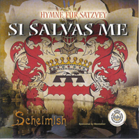 Schelmish - Si Salvas Me (Hymne Fur Satzvey)