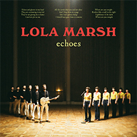 Lola Marsh - Echoes (Single)