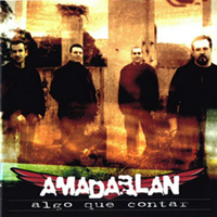 Amadablan - Algo Que Contar