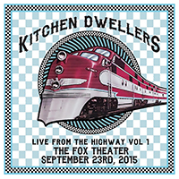 Kitchen Dwellers - Live From The Highway Vol. 1- Fox Theatre, Boulder, CO