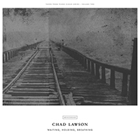 Lawson, Chad - Waiting, Holding, Breathing (Single)