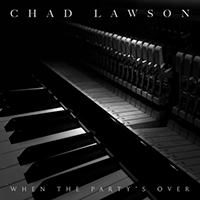 Lawson, Chad - When The Party's Over (Single)