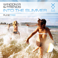Windom R - Windom R & Friends - Into The Summer [Single]