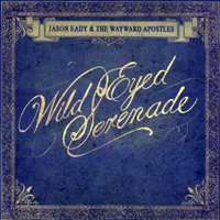 Eady, Jason - Wild Eyed Serenade