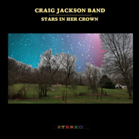 Craig Jackson Band - Stars In Her Crown