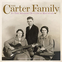 Carter Family - In The Shadow Of Clinch Mountain (CD 11)