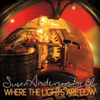 Susan Anderson Bell - Where The Lights Are Low