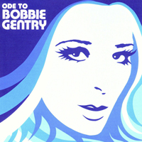 Bobbie Gentry - Ode To Bobbie Gentry - The Capitol Years