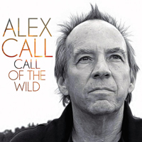 Alex Call - Call Of The Wild
