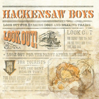 Hackensaw Boys - Look Out!