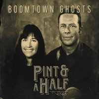 Pint & A Half - Boomtown Ghosts