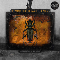 X-Marks the Pedwalk - Facer (Limited Edition)