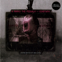 X-Marks the Pedwalk - Cenotaph (Limited Edition)