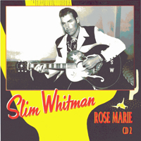 Slim Whitman - Rose Marie (CD 2)