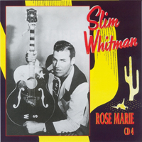 Slim Whitman - Rose Marie (CD 4)