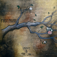 Judah & The Lion - First Fruits (EP)