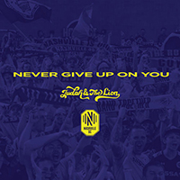 Judah & The Lion - Never Give Up On You (Single)
