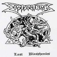 Dismember - Last Blasphemies