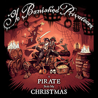 Ye Banished Privateers - A Pirate Stole My Christmas