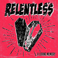 Relentless (FIN) - A Loving Memory
