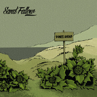 Sand Fallow - Dunes Ahead