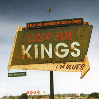 Cash Box Kings - I-94 Blues