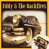 Eddy & The Backfires - Cat Killer