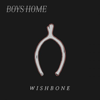 Boys Home - Wishbone