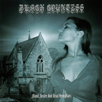 Black Countess - Blood  Desire and Dead Nenuphars