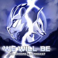 Fox Amoore - We Will Be