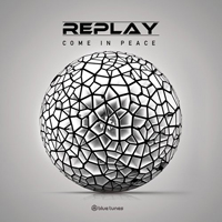 Replay (ISR) - Come In Peace [EP]