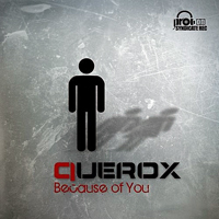 Querox - Because Of You [EP]