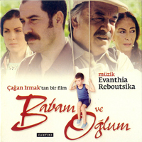 Reboutsika, Evanthia - Babam Ve Oglum (My Father And My Son)