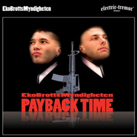 EkoBrottsMyndigheten - Payback Time [EP]